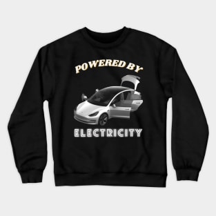 Powered by Electricity Crewneck Sweatshirt